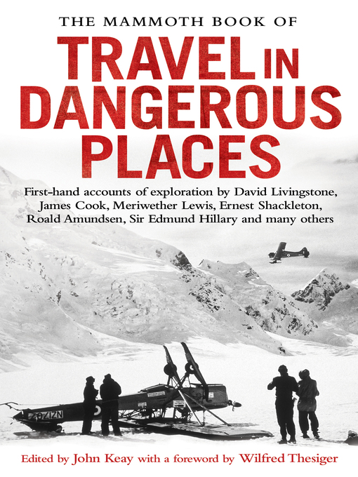 Cover image for The Mammoth Book of Travel in Dangerous Places